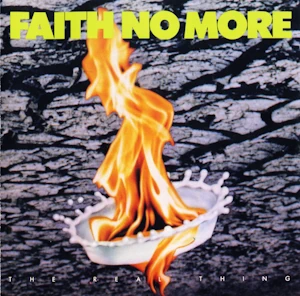 /Медіатека/Музика/Архів Рок/Метал-Альт/Faith No More/1989 - The Real Thing/Front.webp